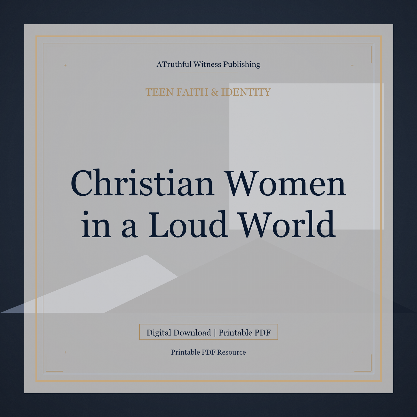 Christian Women in a Loud World