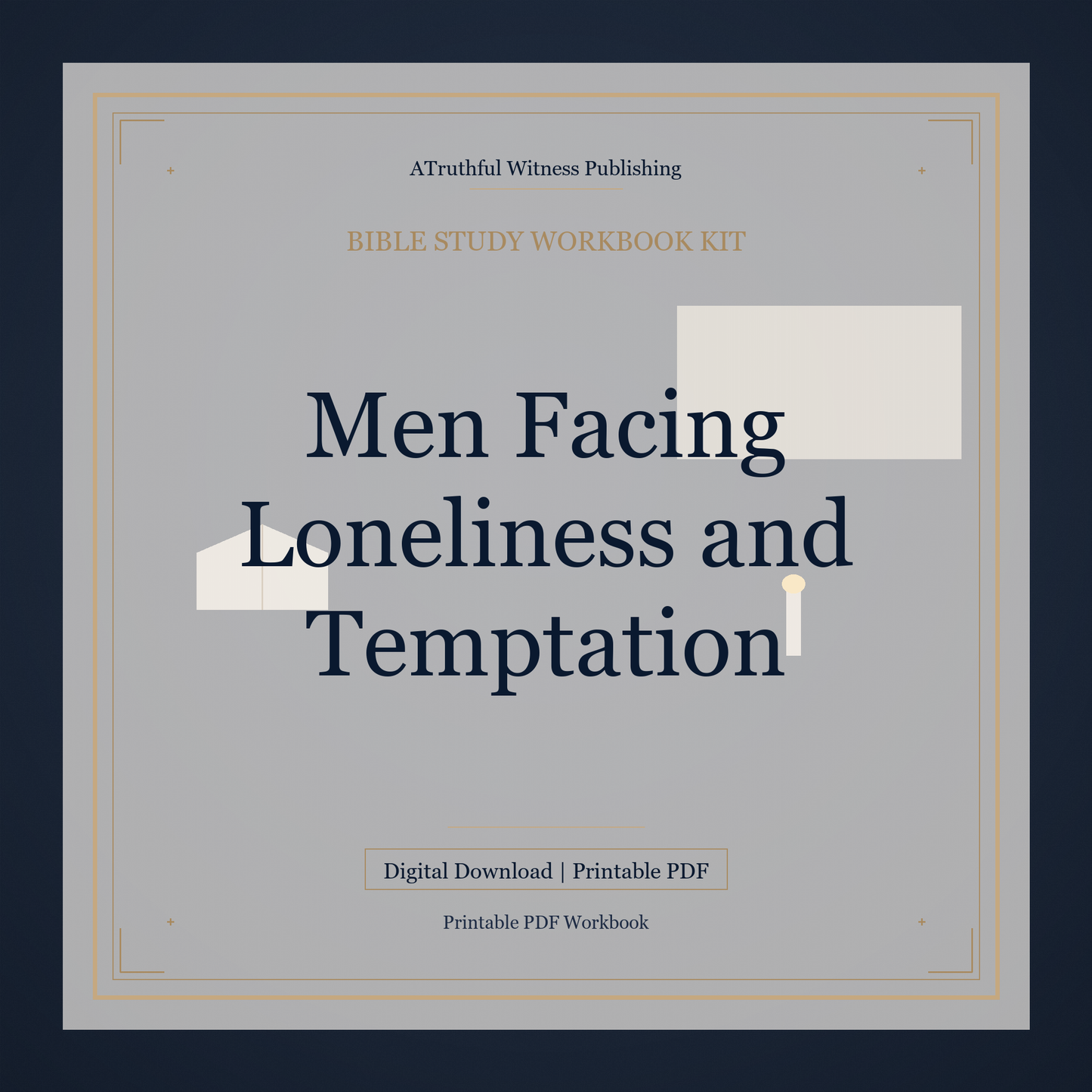 Men Facing Loneliness and Temptation
