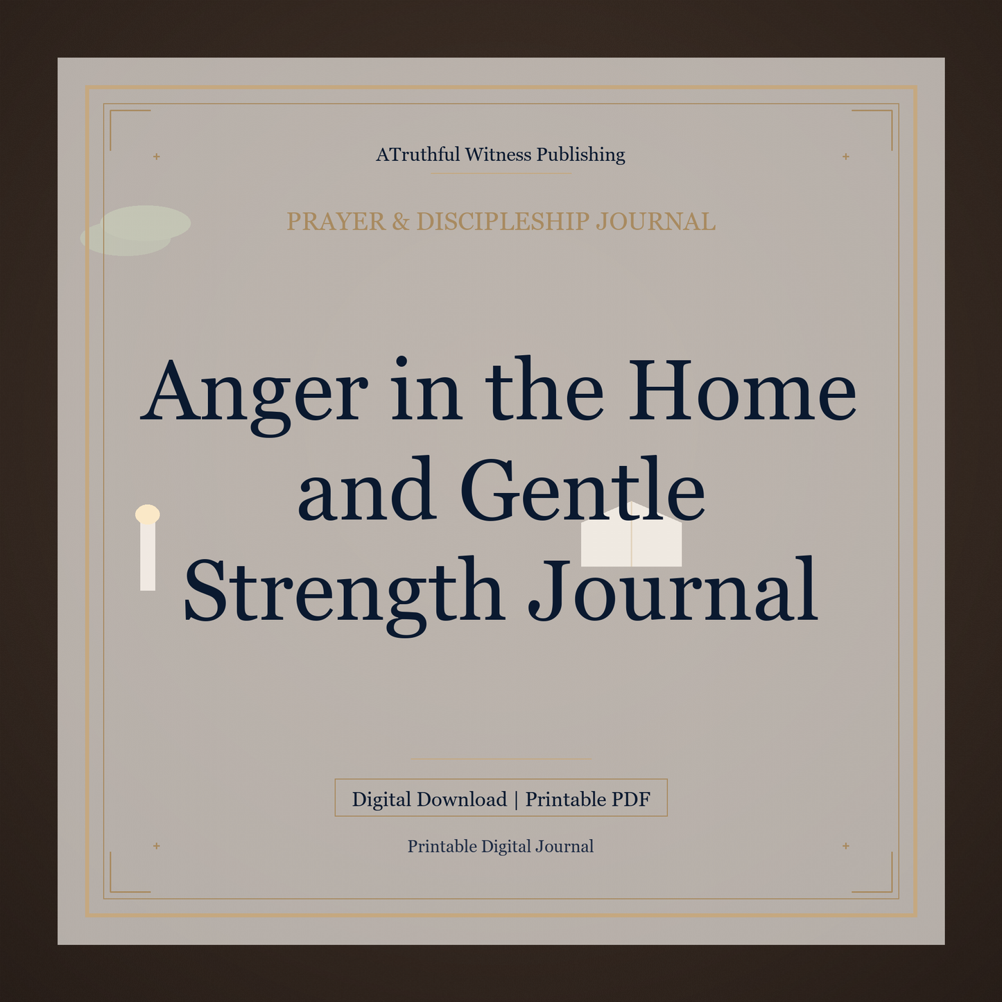 anger-in-the-home-and-gentle-strength-journal cover