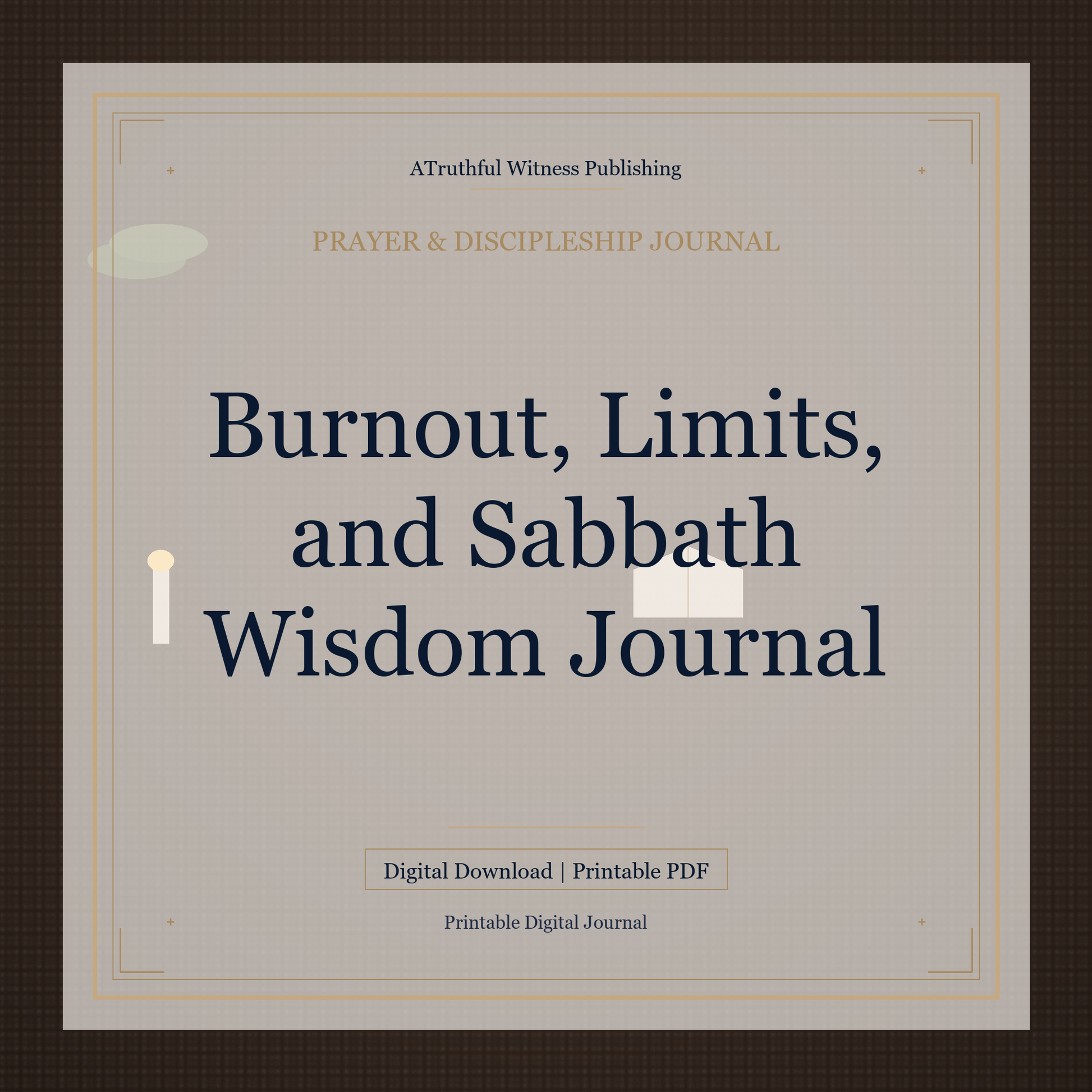 Burnout, Limits, and Sabbath Wisdom Journal