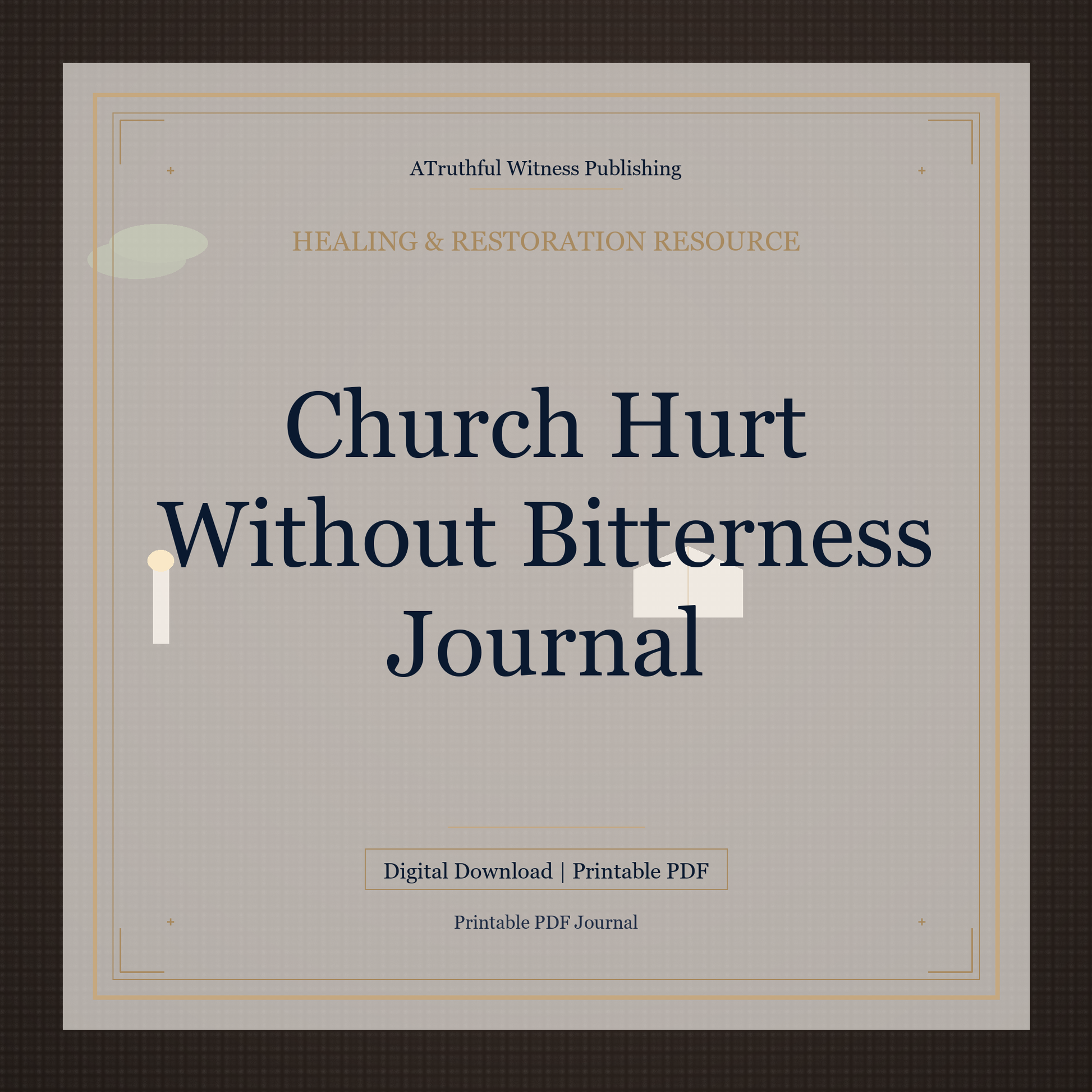 Church Hurt Without Bitterness Journal
