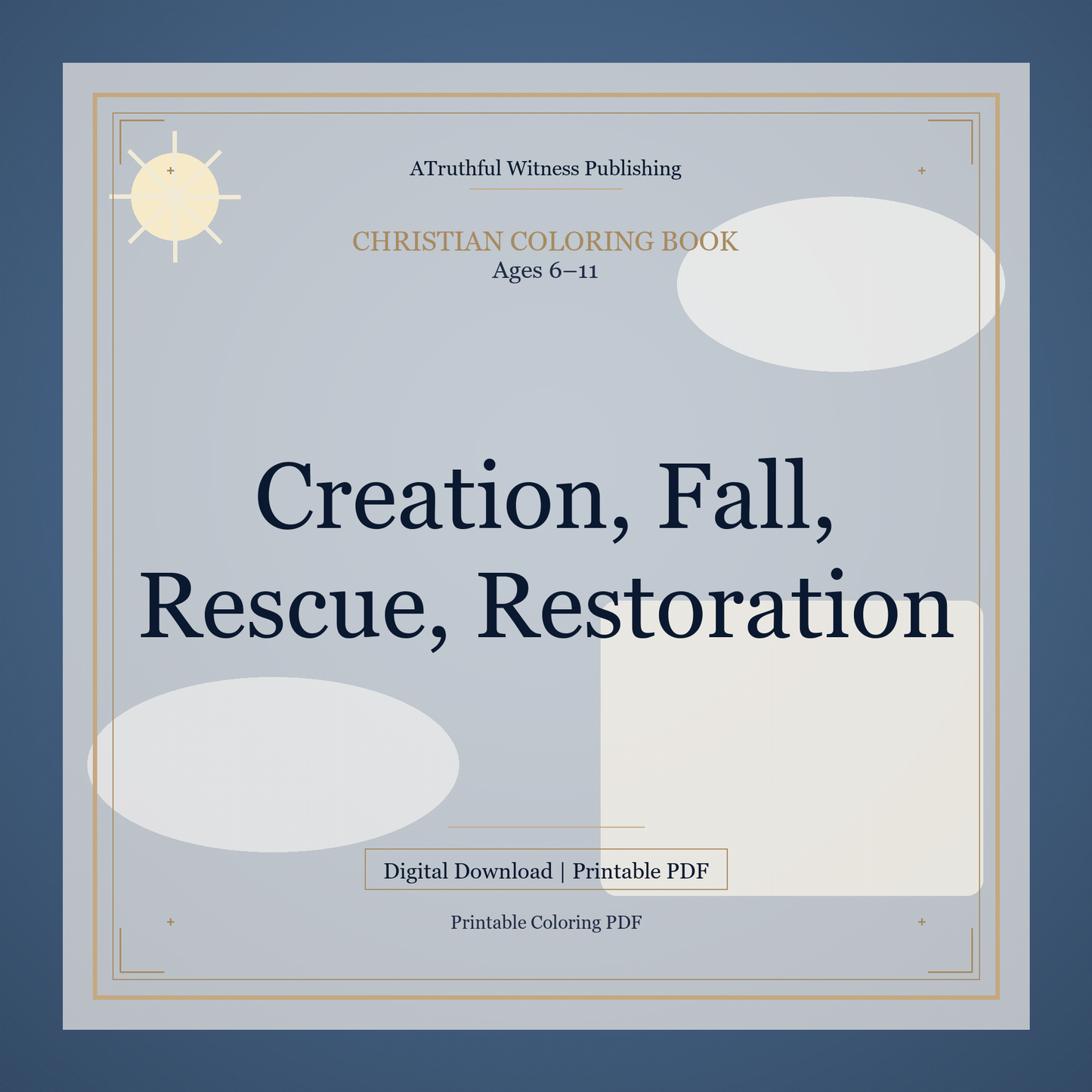 Creation, Fall, Rescue, Restoration