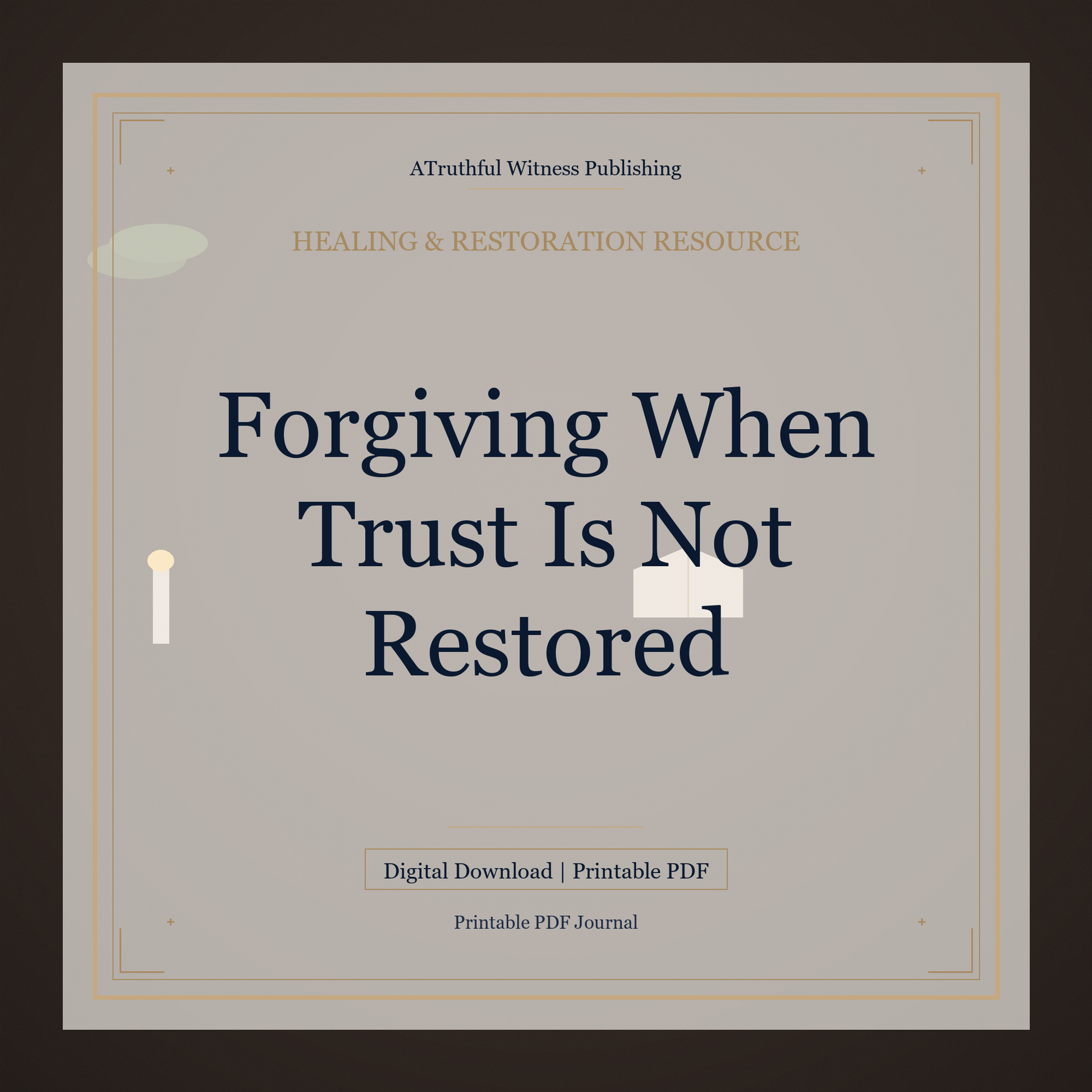 Forgiving When Trust Is Not Restored