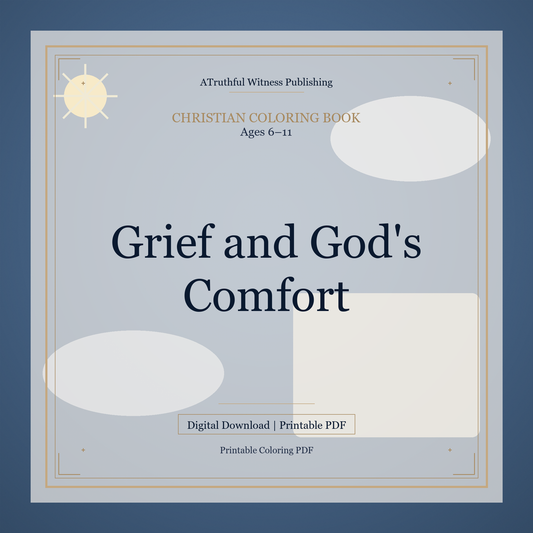 Grief and God's Comfort
