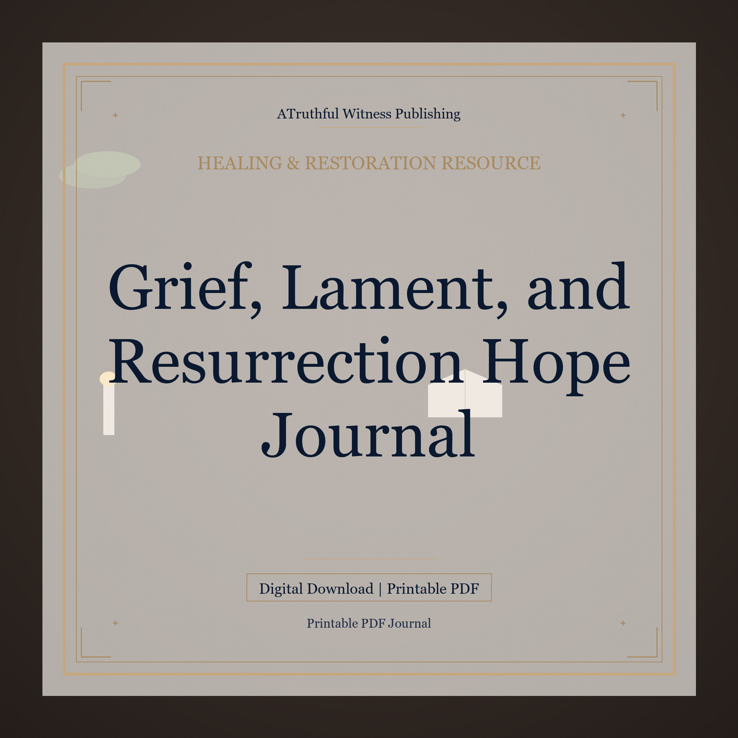 Grief, Lament, and Resurrection Hope Journal