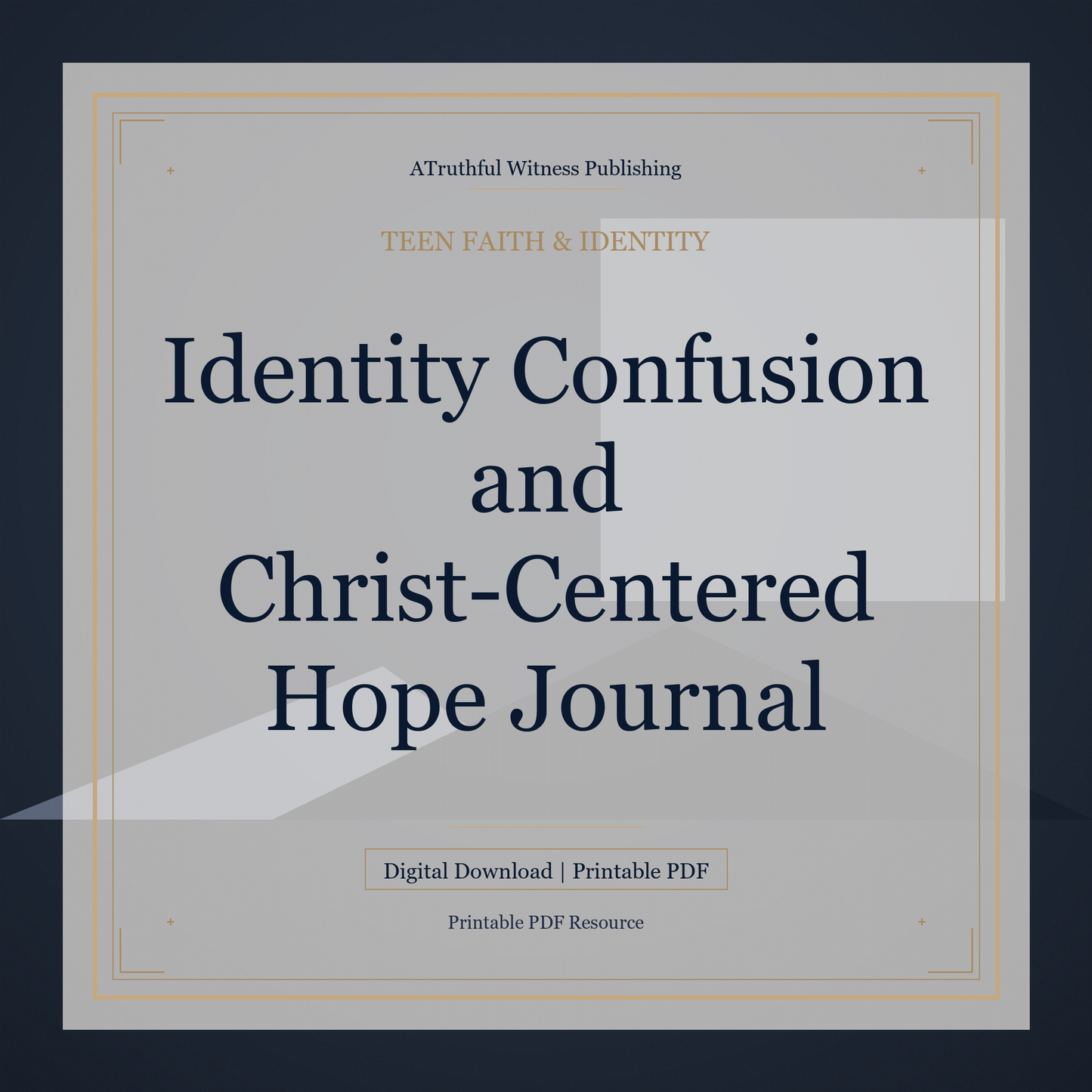 Identity Confusion and Christ-Centered Hope Journal