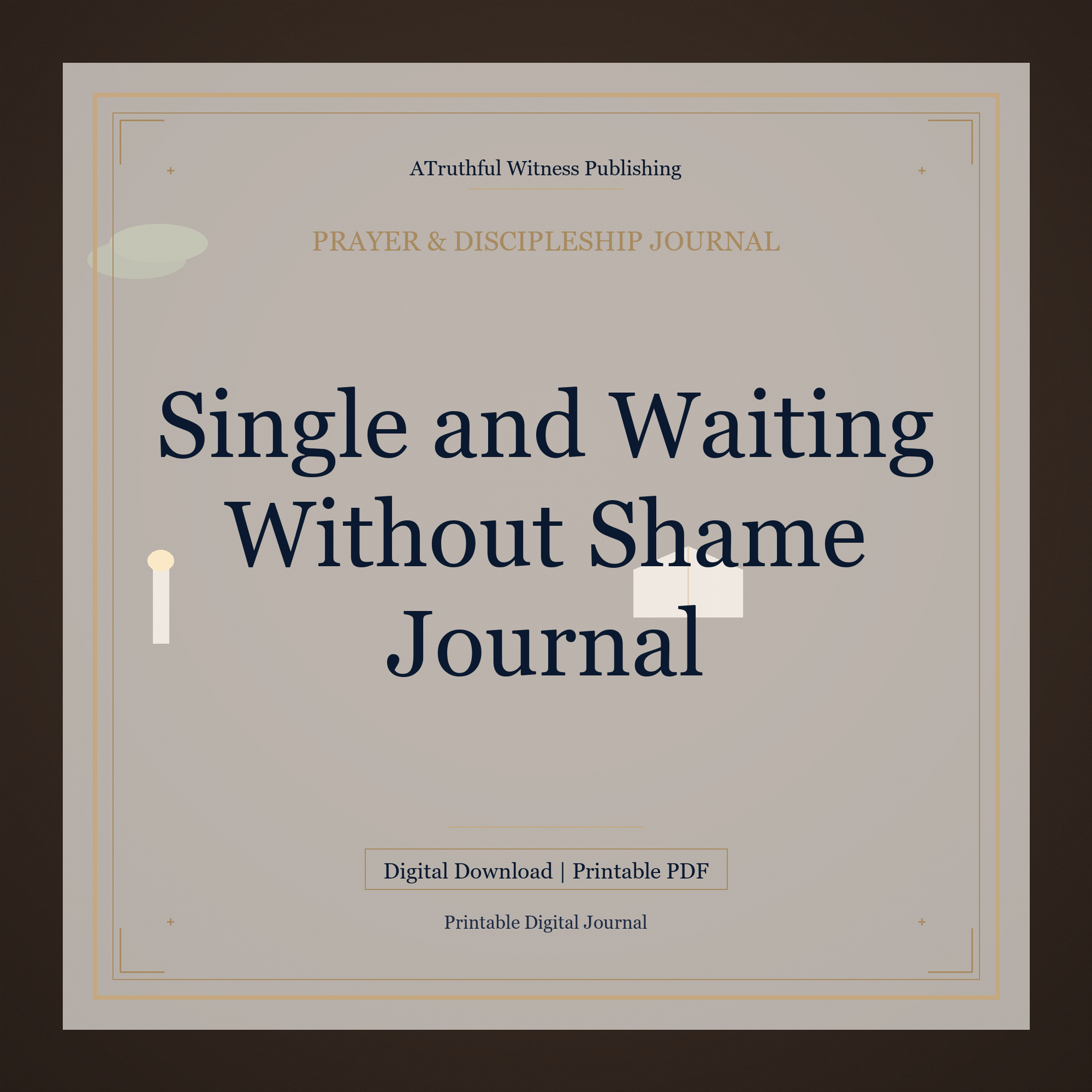 Single and Waiting Without Shame Journal