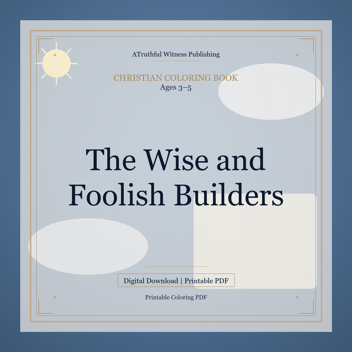 The Wise and Foolish Builders