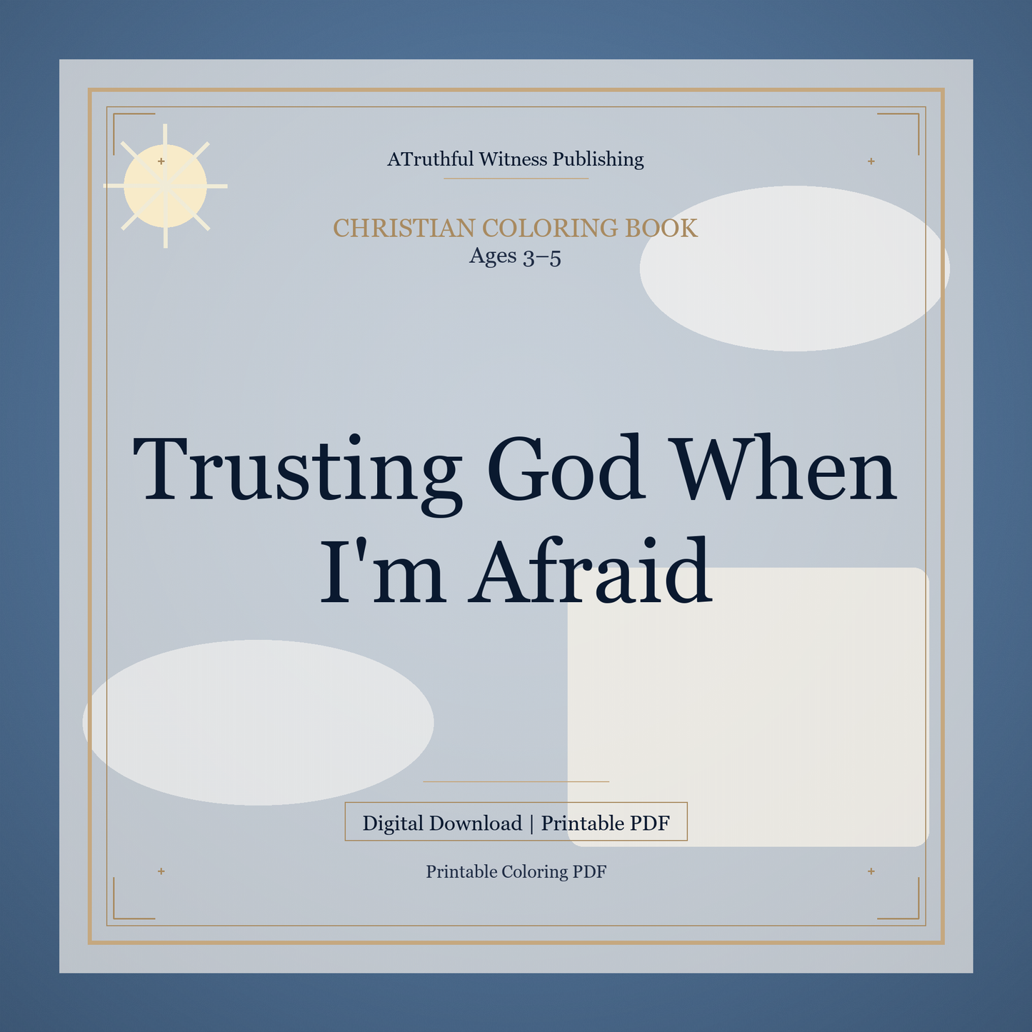 Trusting God When I'm Afraid