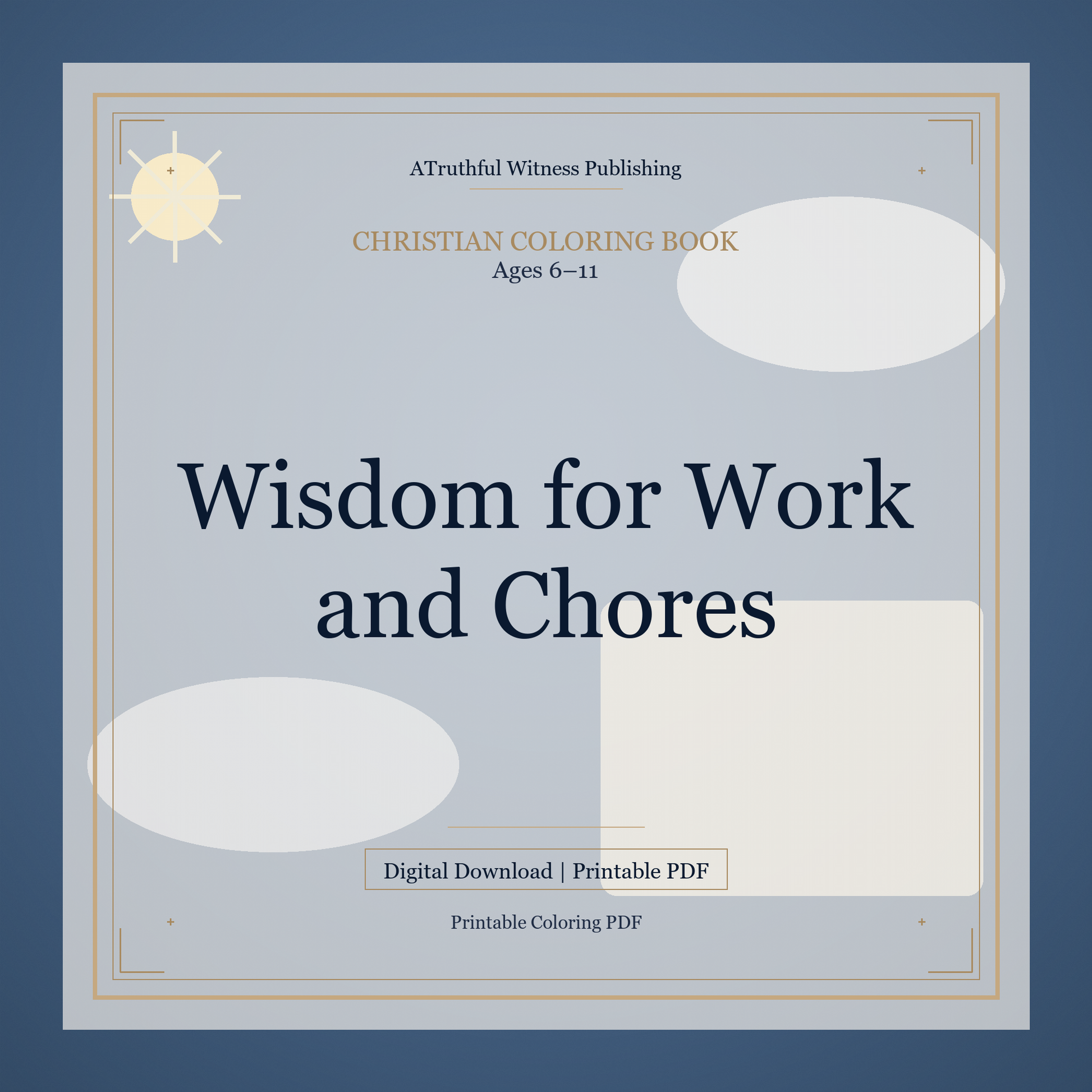 Wisdom for Work and Chores