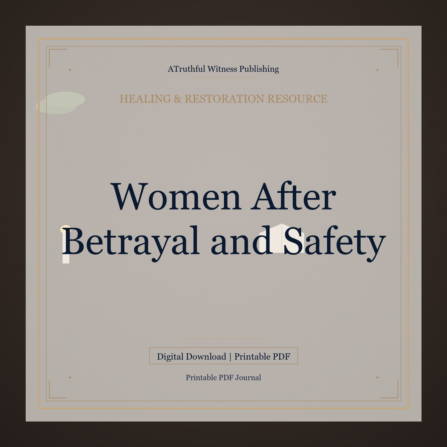 Women After Betrayal and Safety