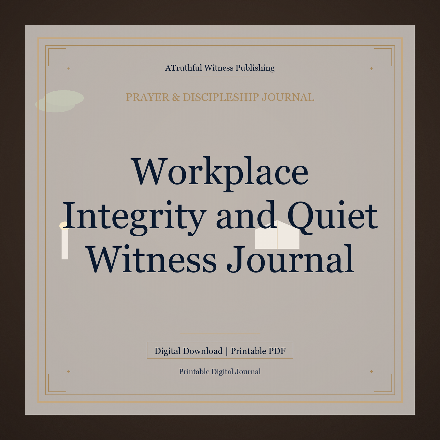 Workplace Integrity and Quiet Witness Journal
