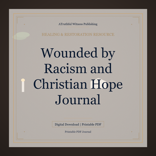 wounded-by-racism-and-christian-hope-journal cover